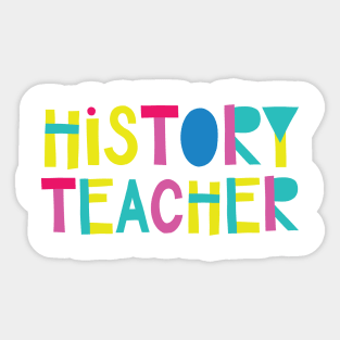 History Teacher Gift Idea Cute Back to School Sticker